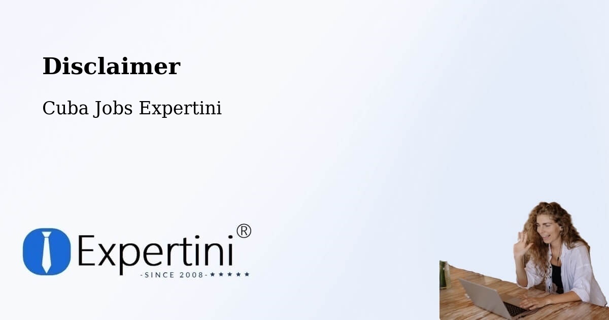Disclaimer – Manzanillo - Cuba Jobs Expertini