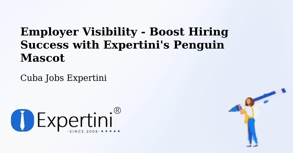 CV and Resume Visibility Optimization – Manzanillo - Cuba Jobs Expertini